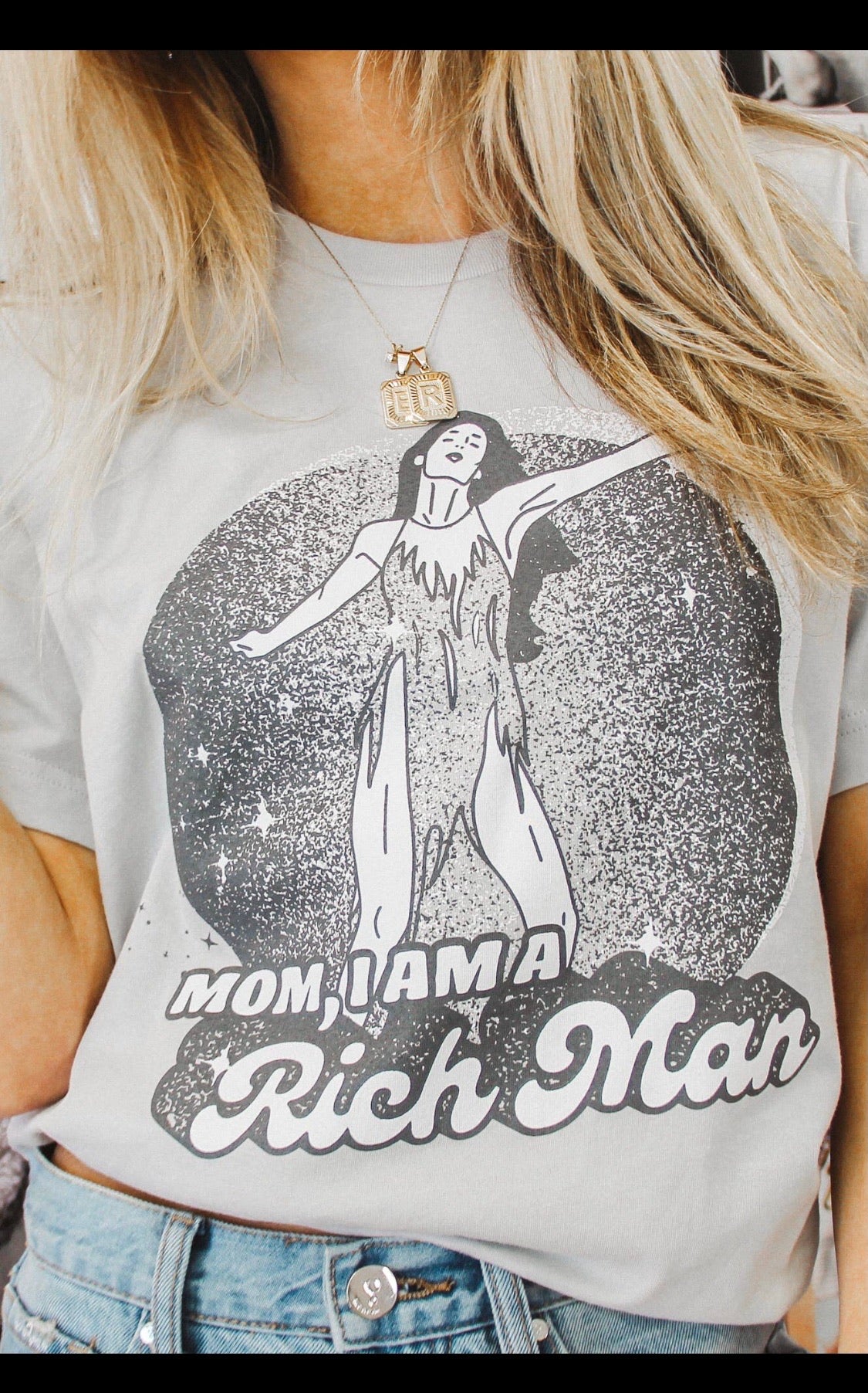Mom, I am A Rich Man Tee